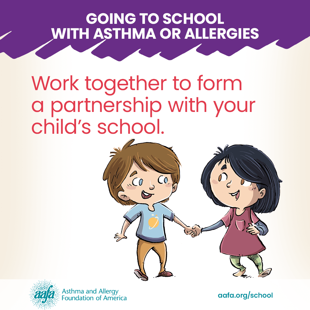 A cartoon of two children holding hands that says: Going to school with asthma or allergies - Work together to form a partnership with your child's school