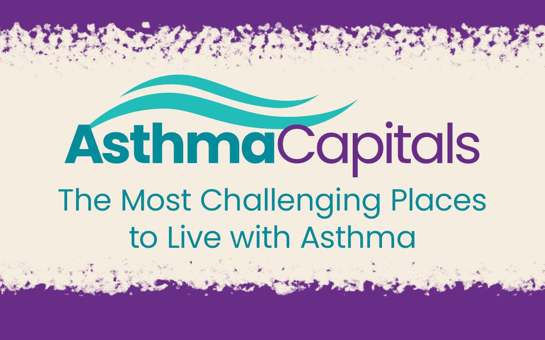 Asthma Capitals™ Report Drives Policy Change Agenda