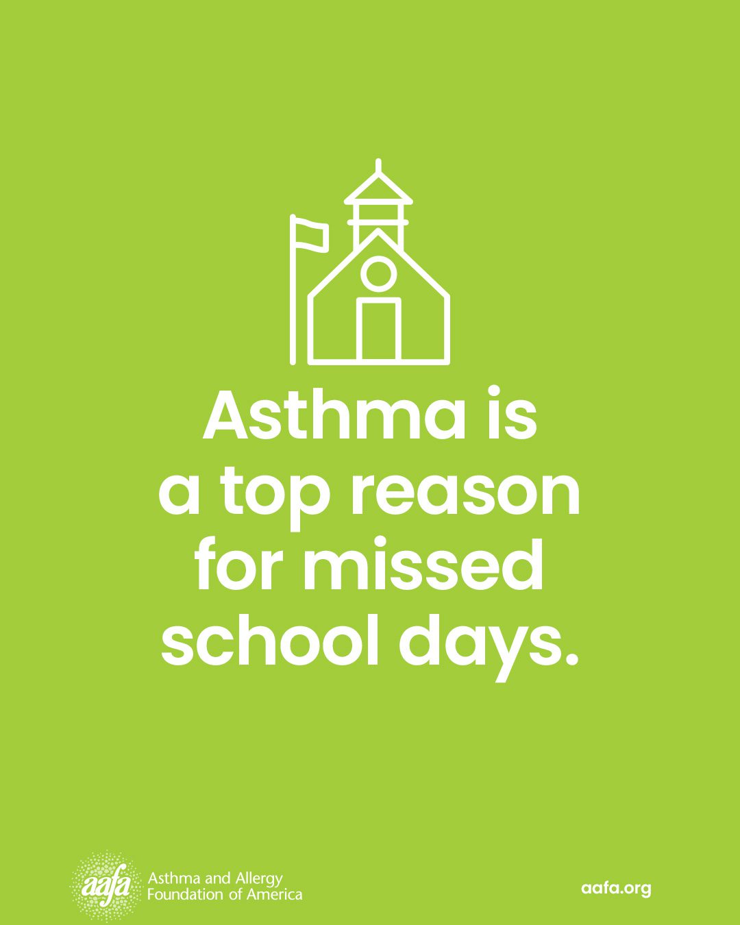 An icon of a school on a lime green background with the text asthma is a top reason for missed school days.
