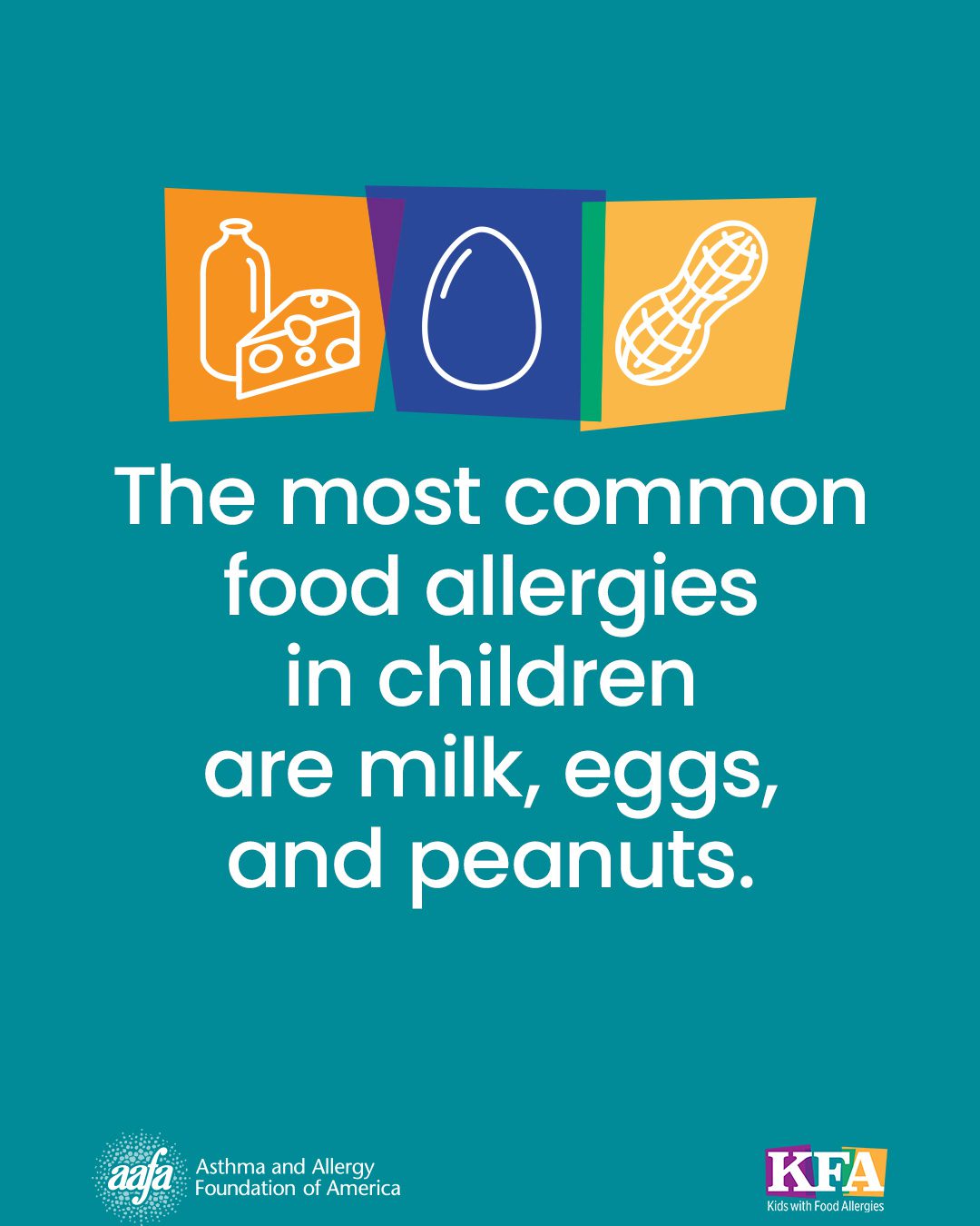Dark teal graphic with icons of milk and a wedge of cheese, an egg, and a peanut, along with text reading The most common food allergies in children are milk, eggs, and peanuts.